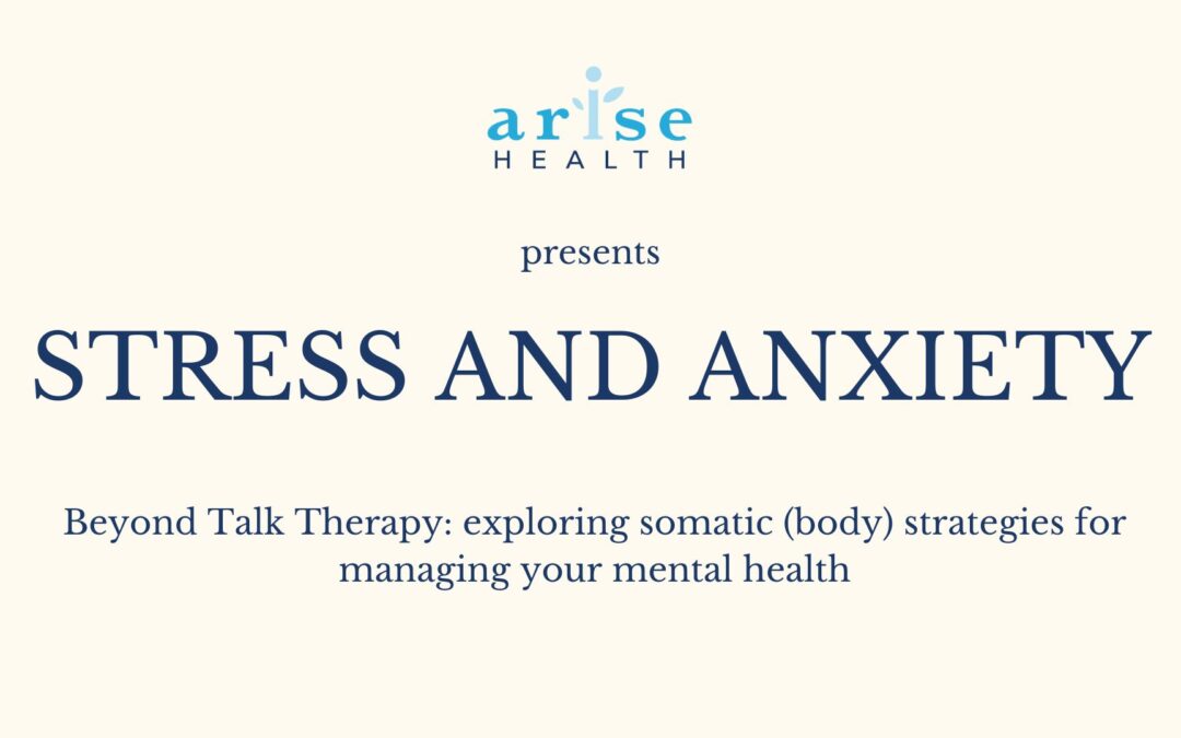 Stress and Anxiety – Beyond Talk Therapy